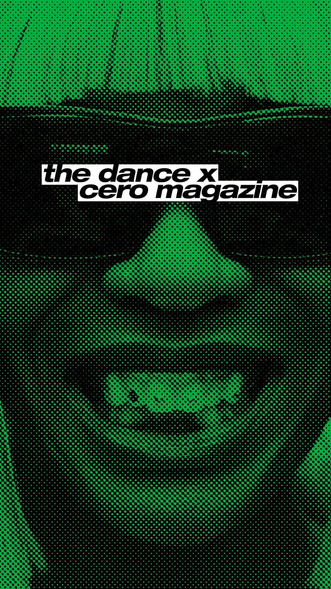 The Dance x Cero Magazine